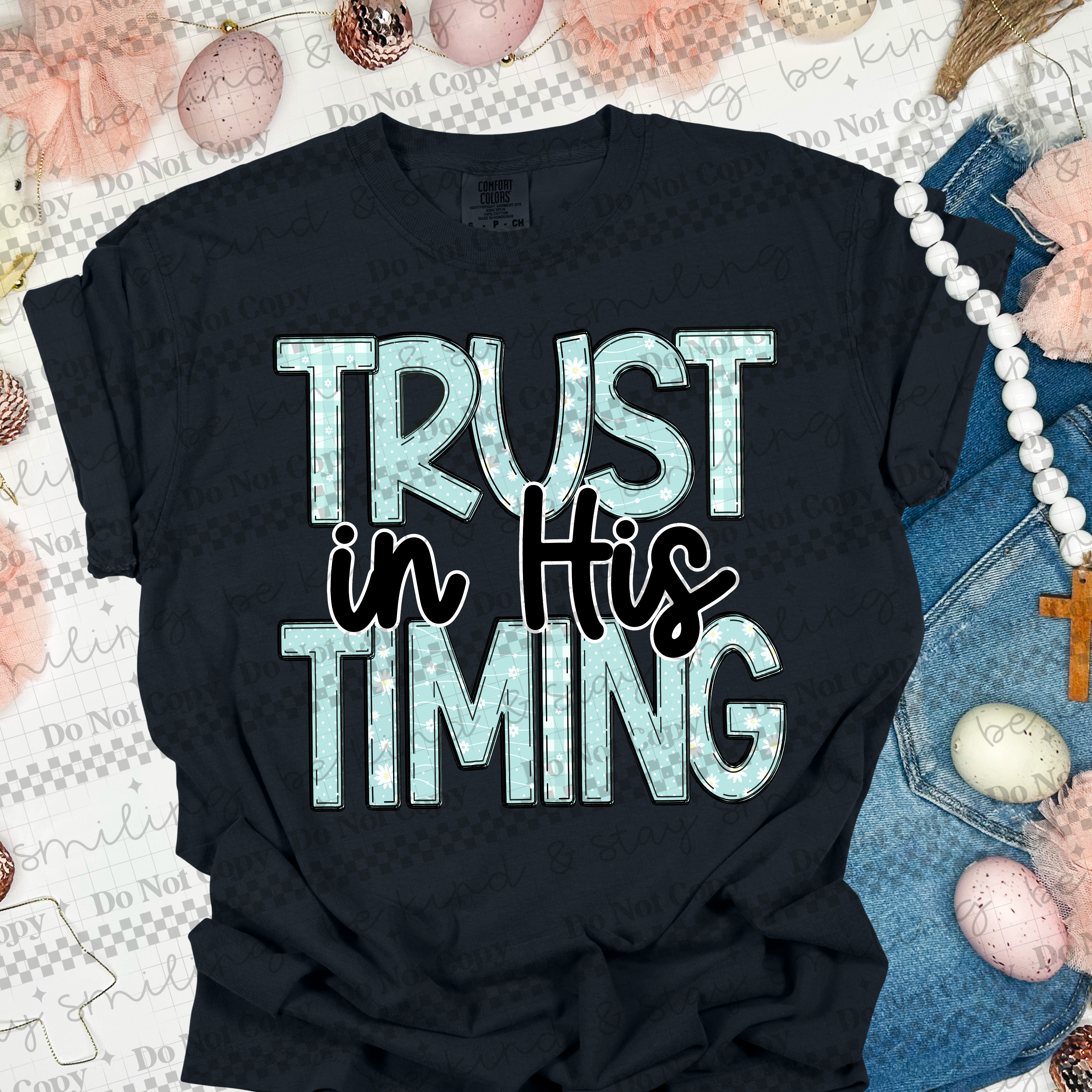 Trust In His Timing Tee