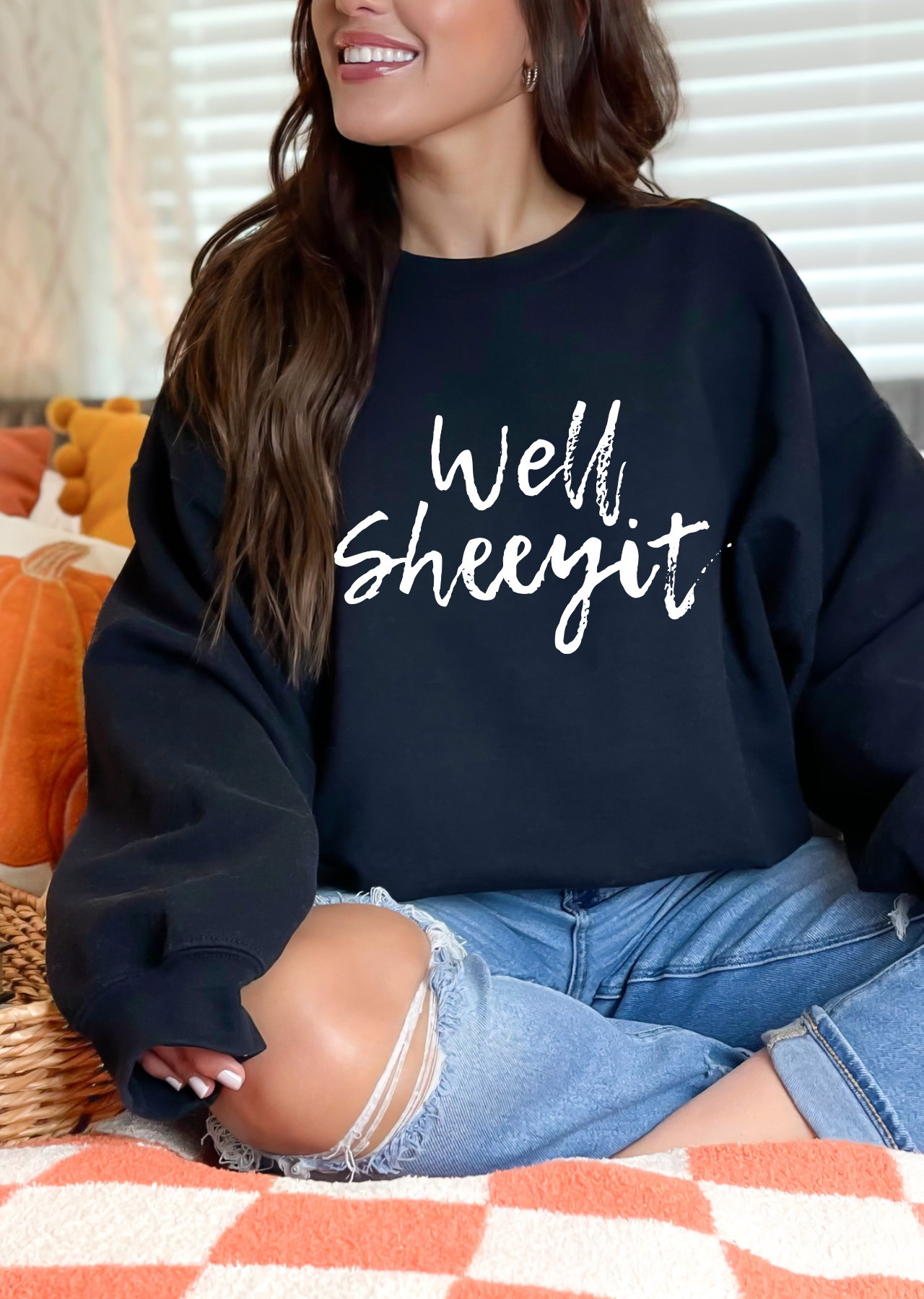 Well Sheeyit Sweatshirt
