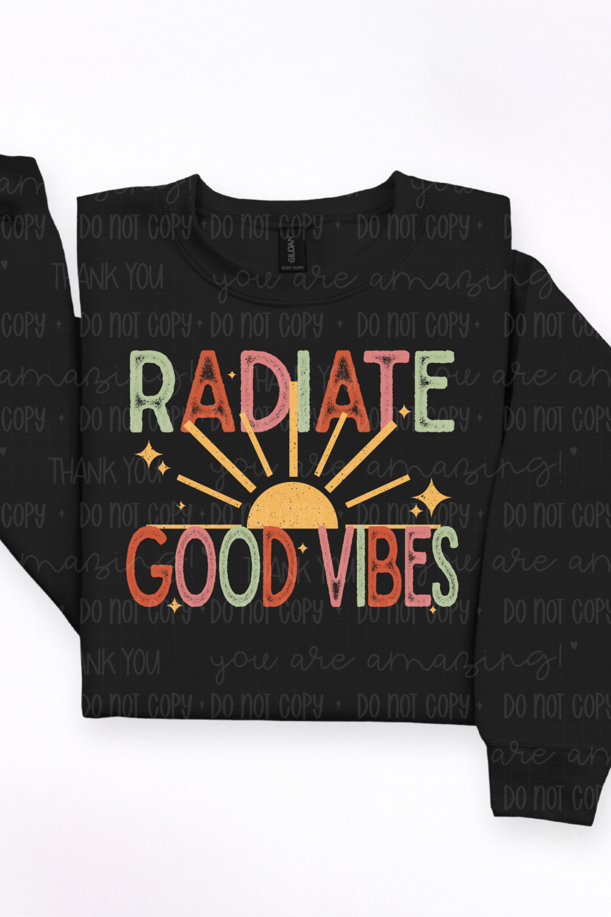 Radiate Good Vibes Tee or Sweatshirt