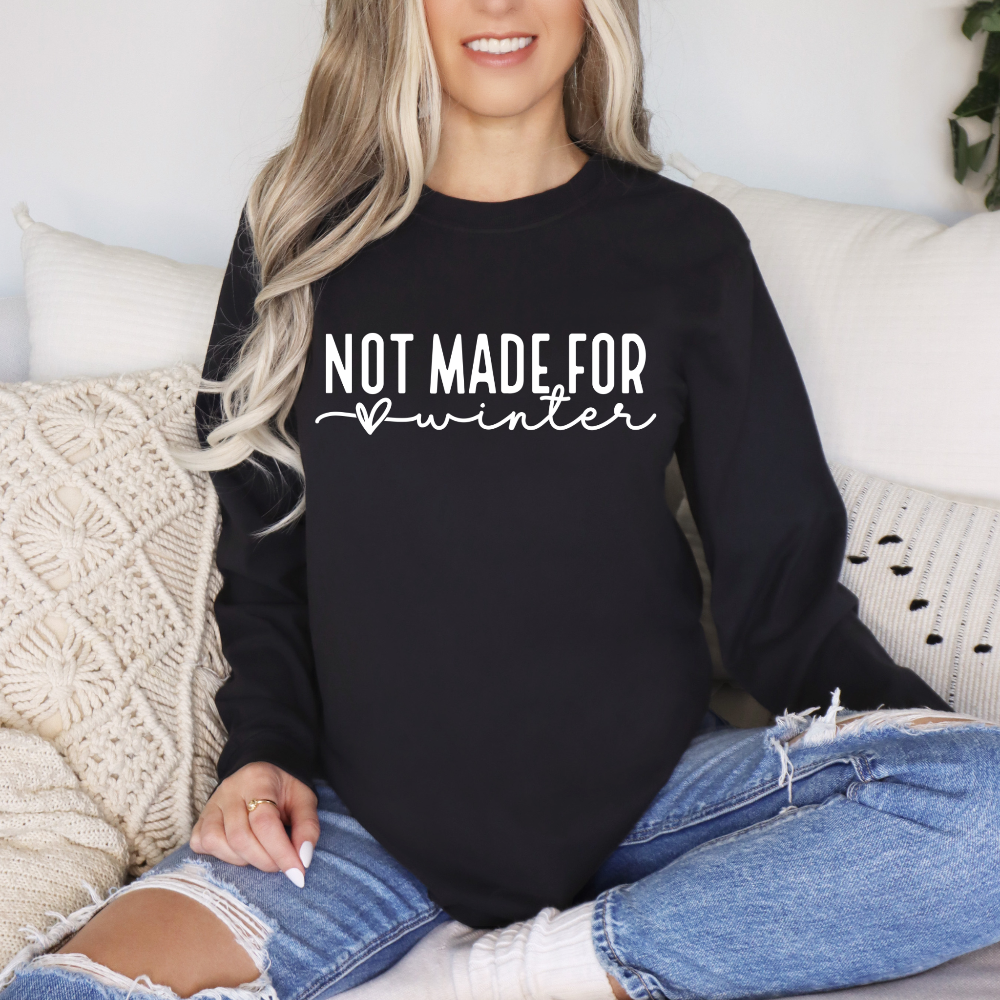 Not Made For Winter Long Sleeve Tee