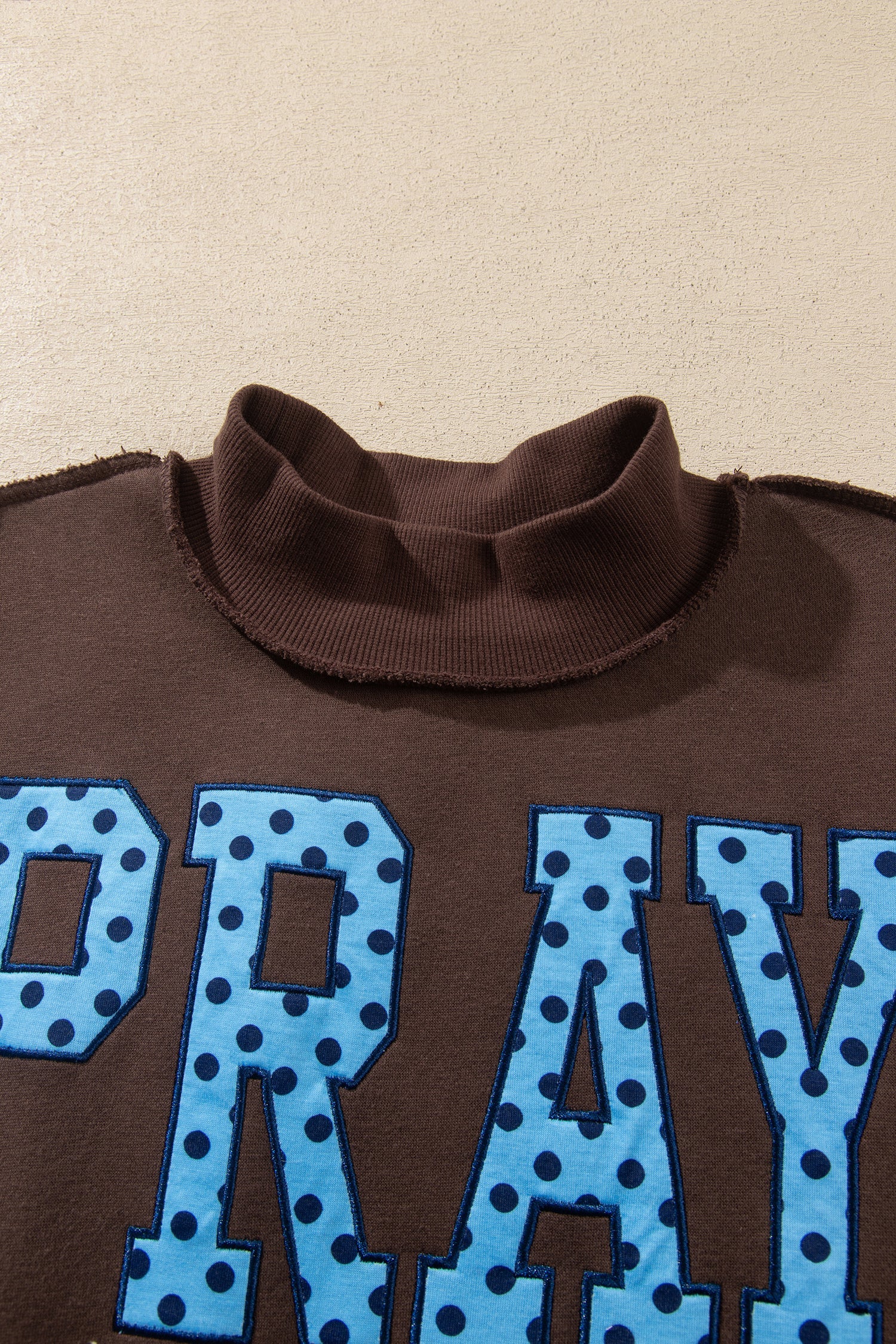 PRAY Letter Print Embroidered Mock Neck Sweatshirt