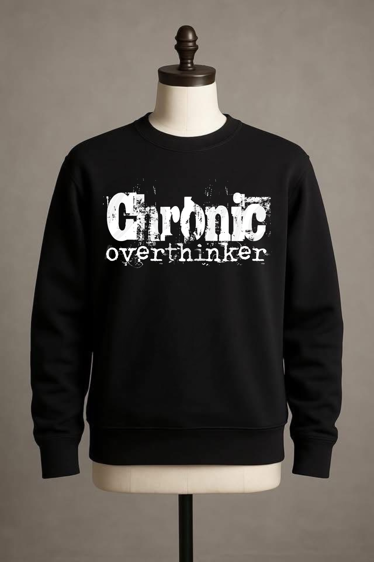 Chronic Overthinker Tee or Sweatshirt