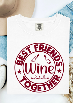 Wine Together Bella Canvas T-Shirt