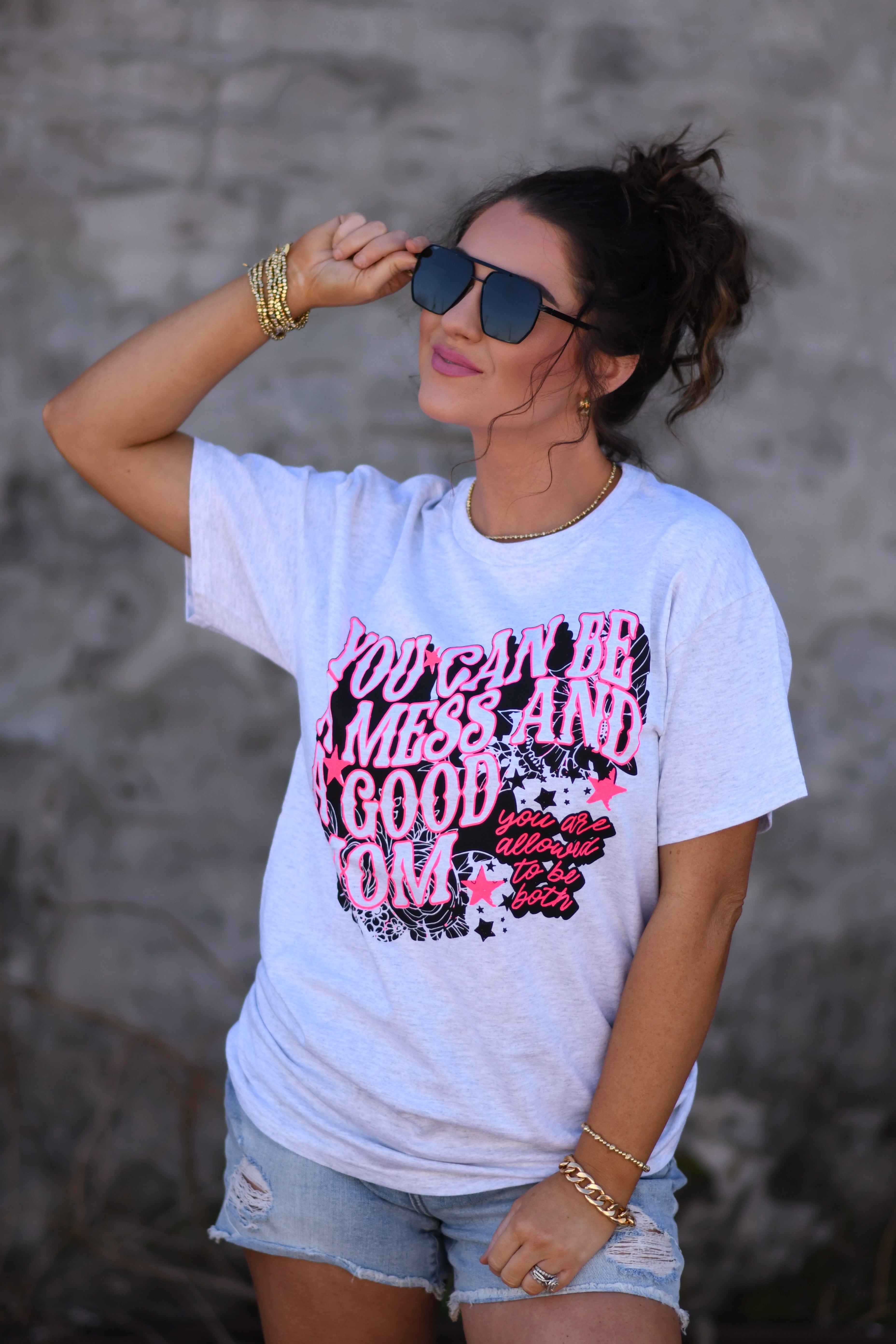 You Can Be A Mess And A Good Mom Tee