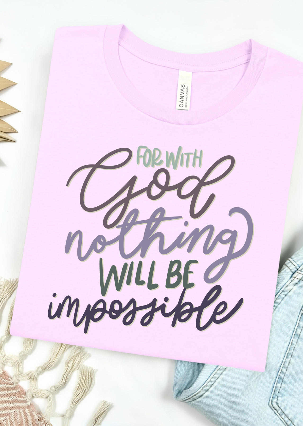 Nothing Impossible Bella Canvas T-Shirt