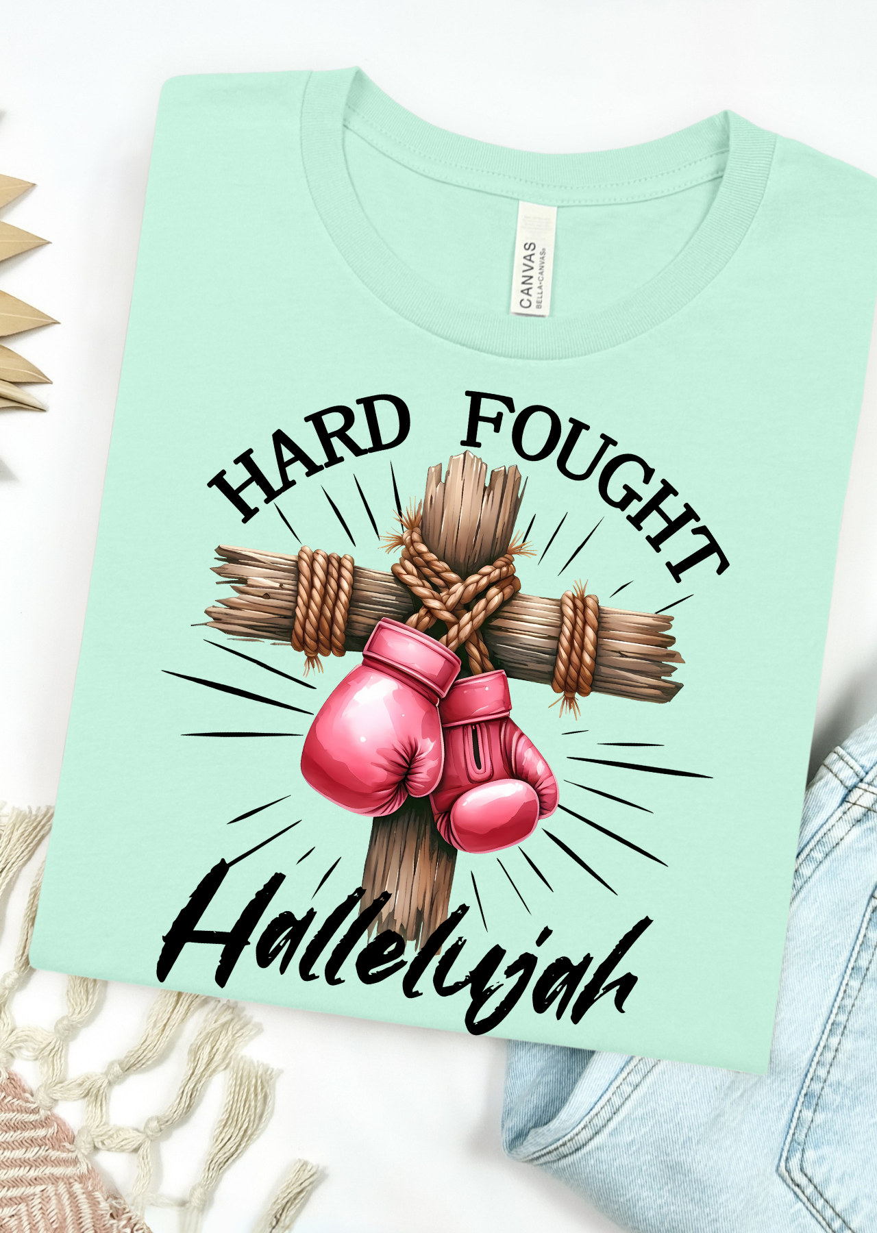 Hard Fought Bella Canvas T-Shirt