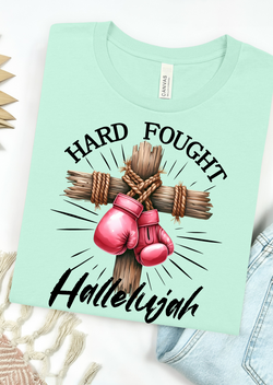 Hard Fought Bella Canvas T-Shirt