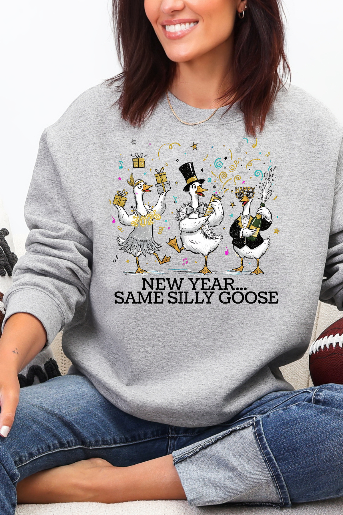 Same Silly Goose New Year Sweatshirt