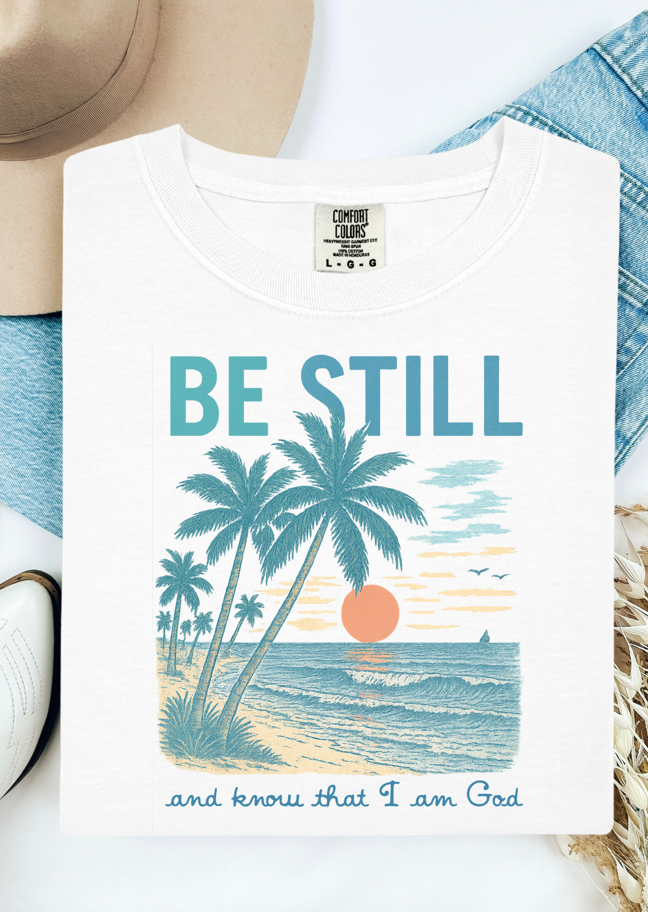 Be Still Comfort Colors T-Shirt