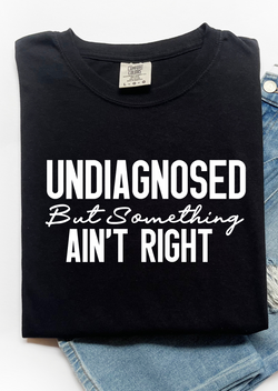 Undiagnosed Tee T-Shirt