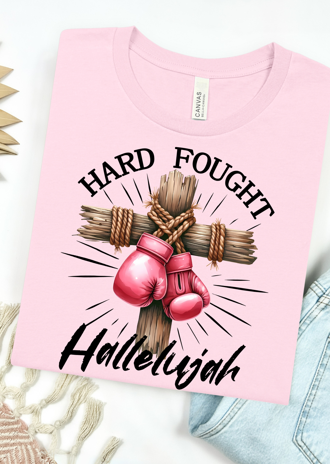 Hard Fought Bella Canvas T-Shirt