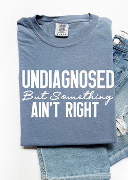 Undiagnosed Tee T-Shirt