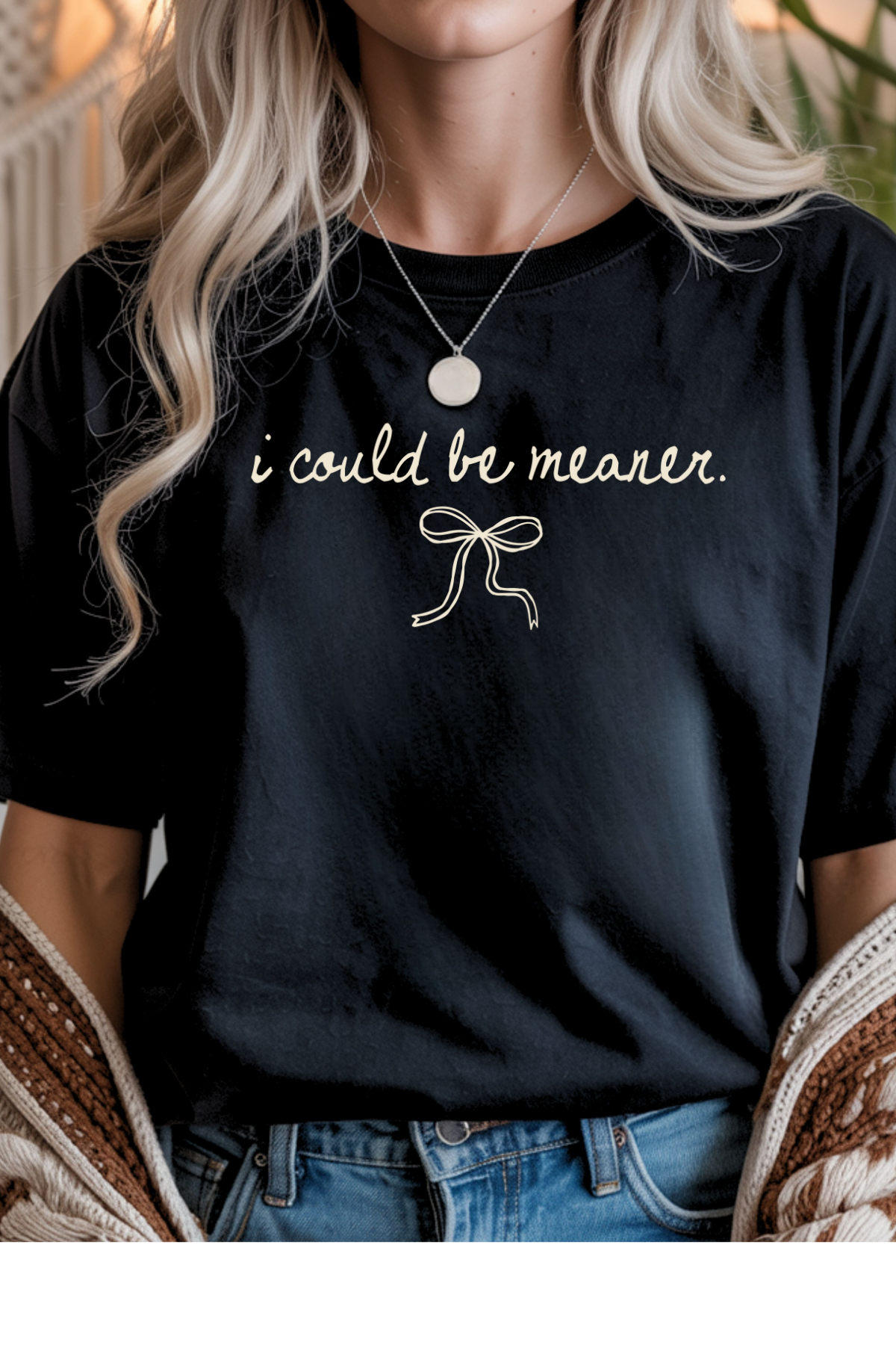 Could Be Meaner Graphic Tee