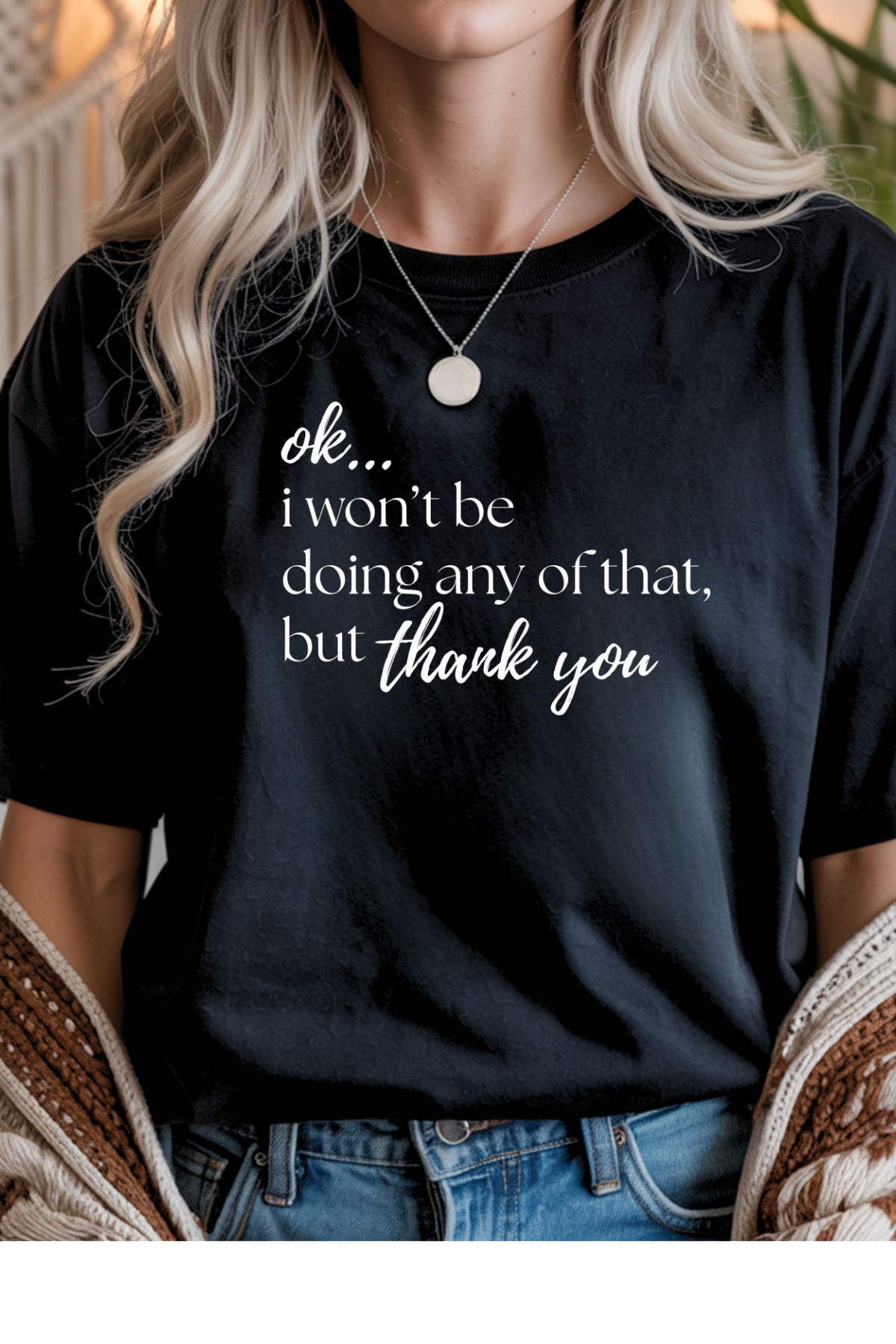 But, Thank You Graphic Tee