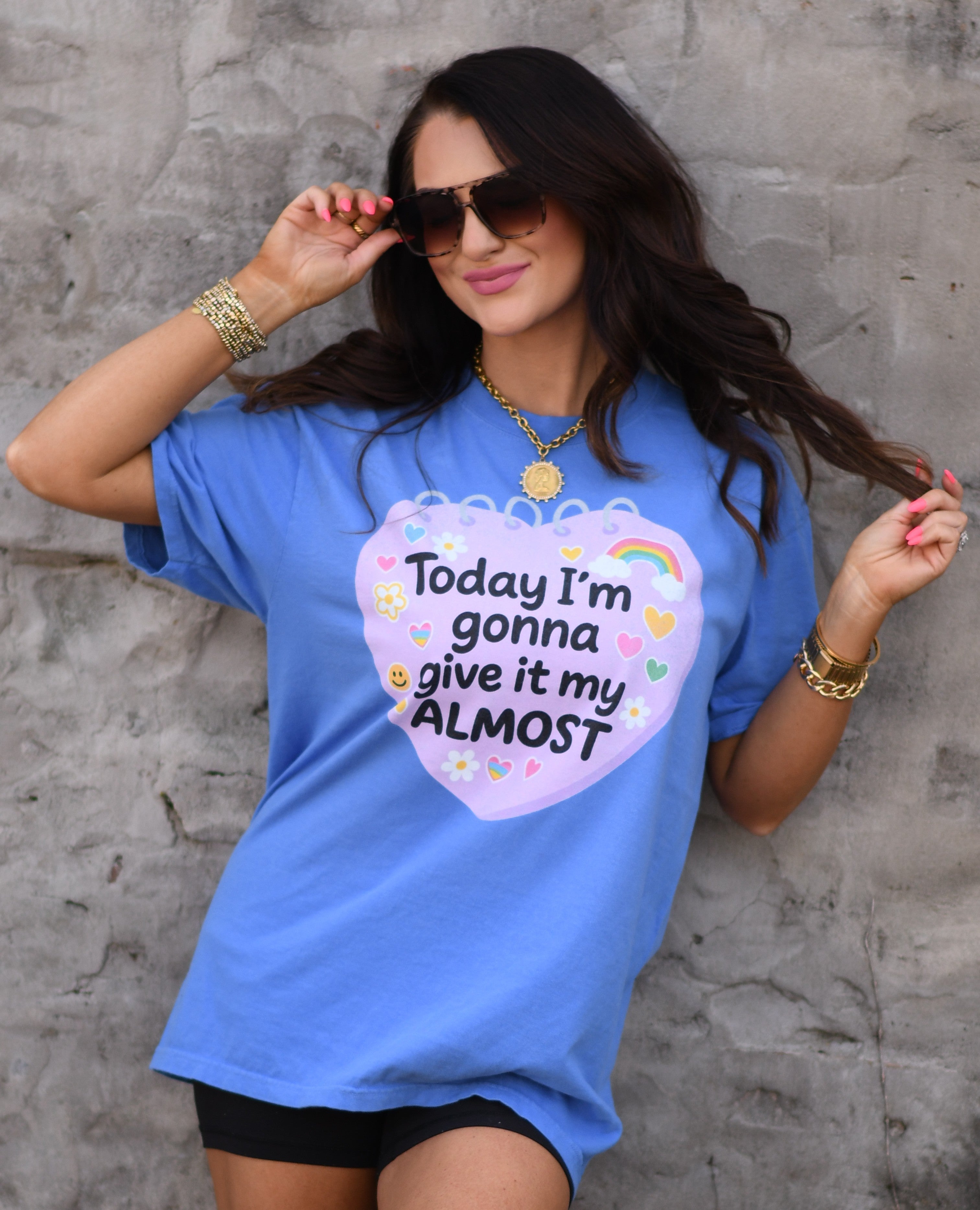 Today I'm Gonna Give It My Almost Tee