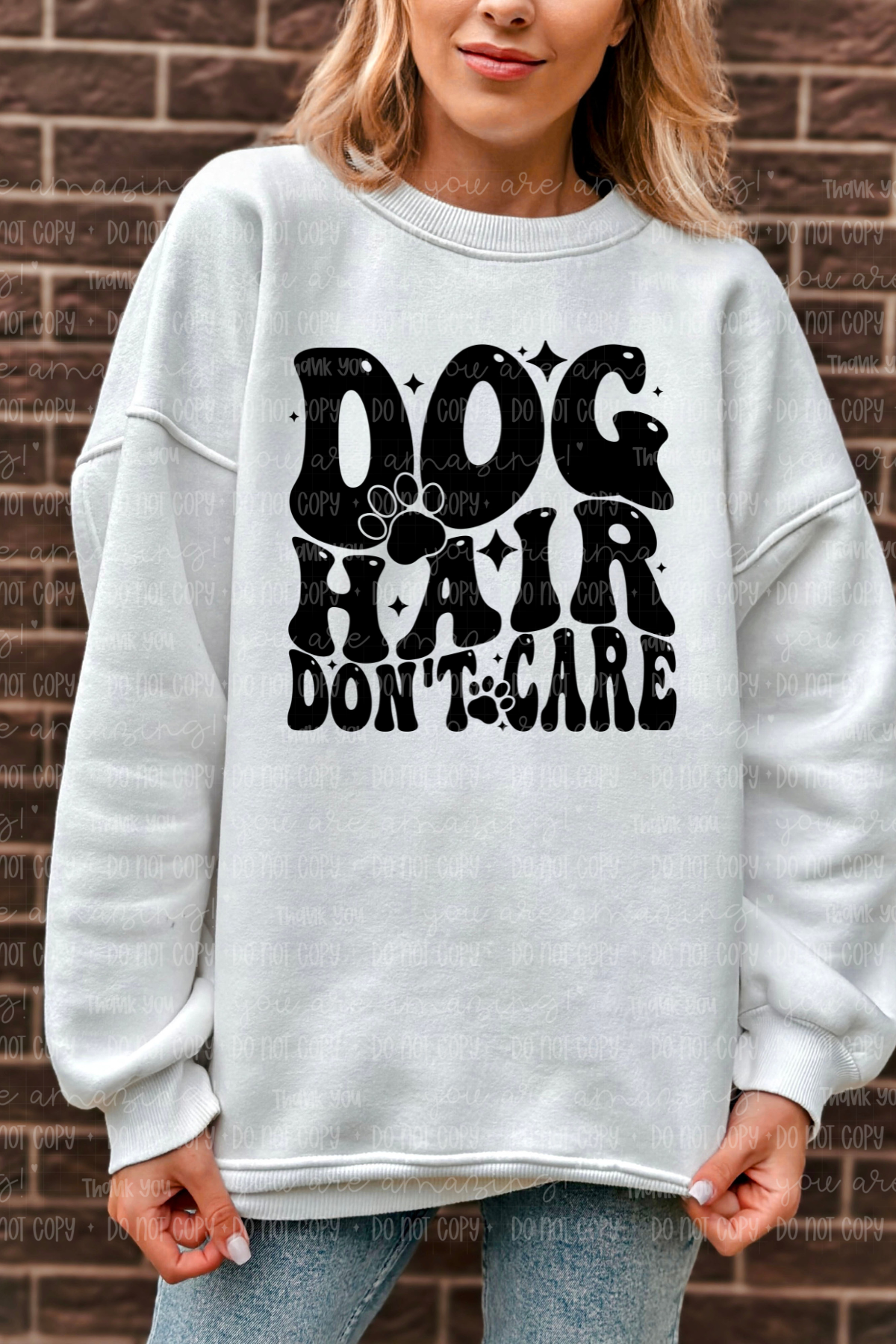 Dog Hair Don't Care Tee or Sweatshirt
