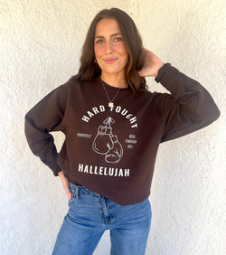 Hard Fought Hallelujah Sweatshirts