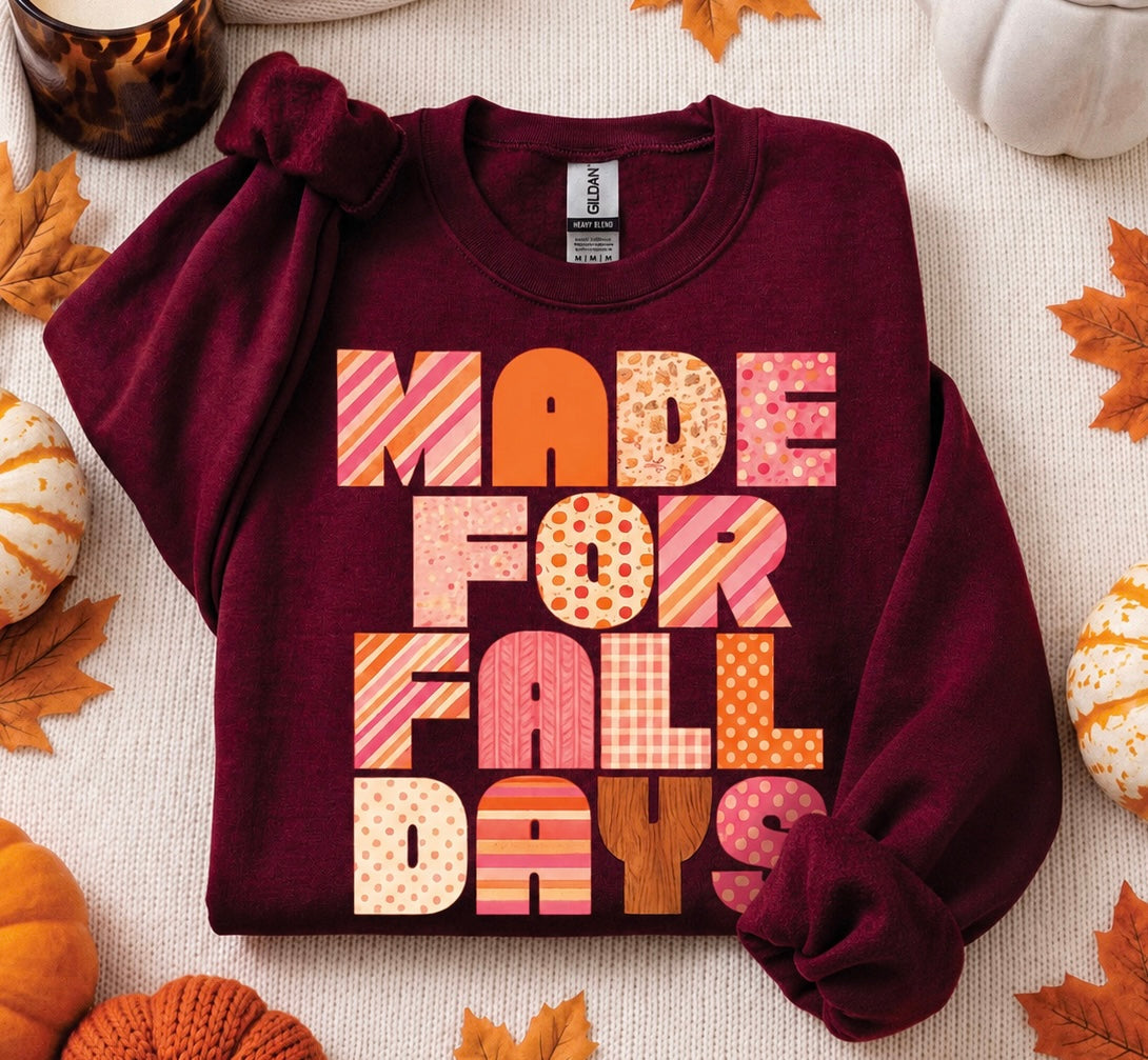Made For Fall Days Tee/Sweatshirt