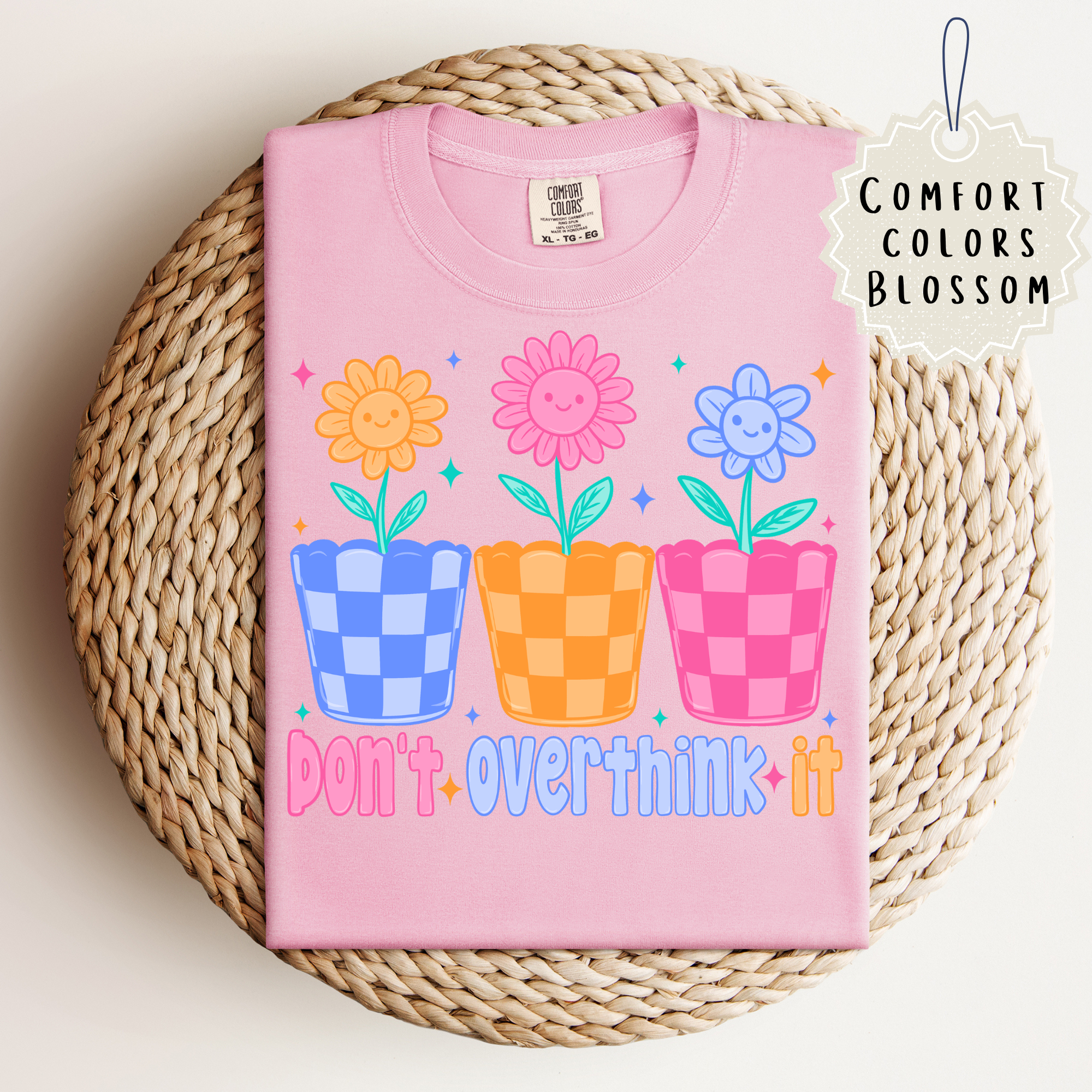 Don’t Overthink It Tee.