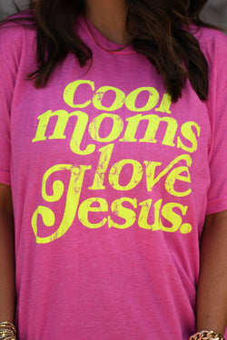 RTS COOL MOMS LOVE JESUS TEE