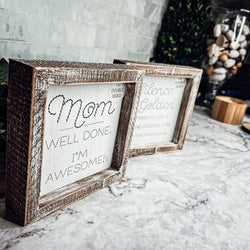 Farmhouse Wooden Signs for Mom, Mom Well done I'm awesome sign