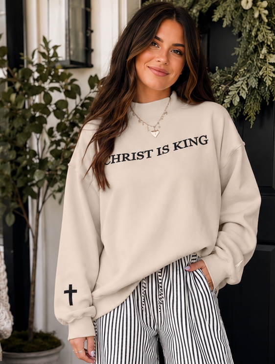 Christ is King Sweatshirt WTW