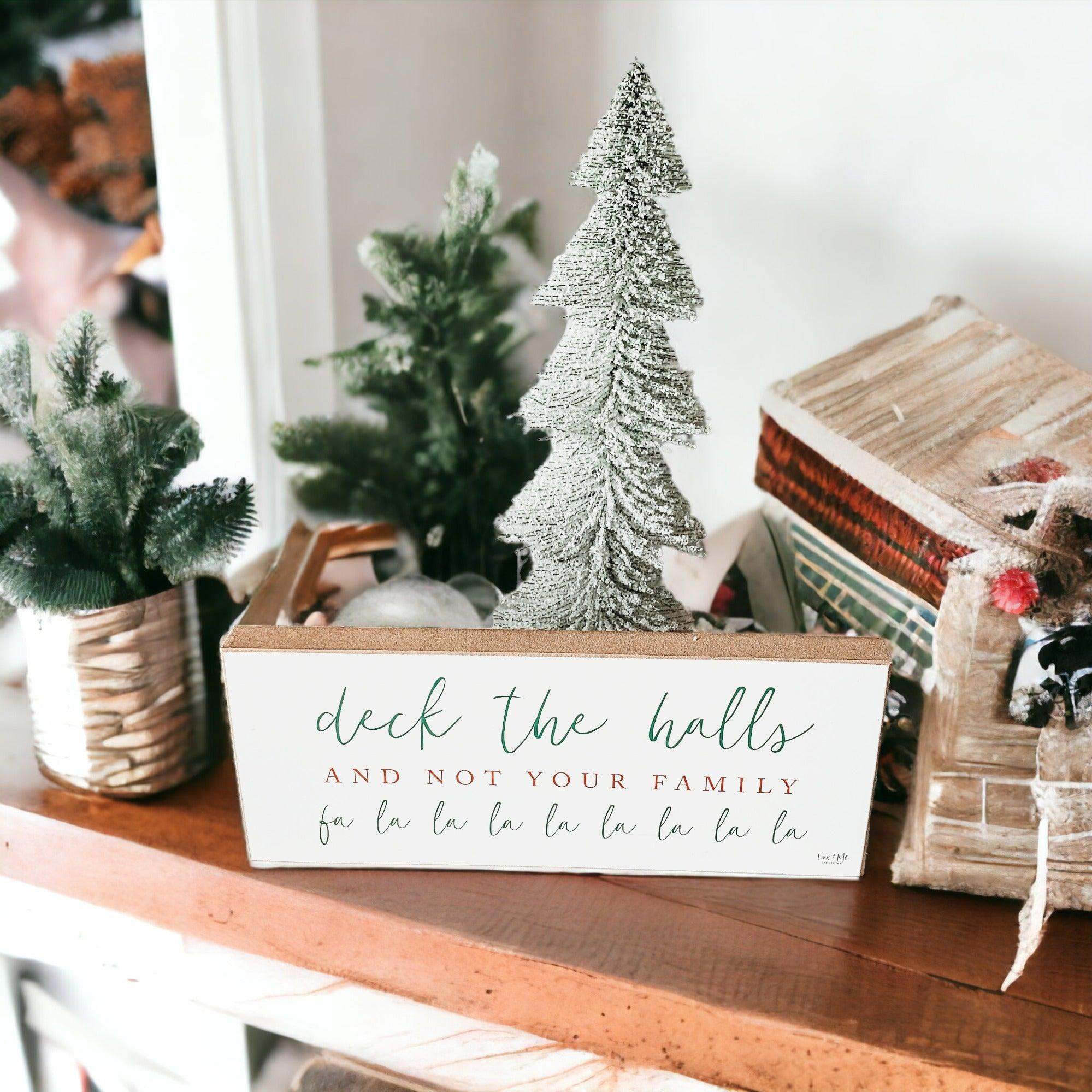 Deck The Halls Sign