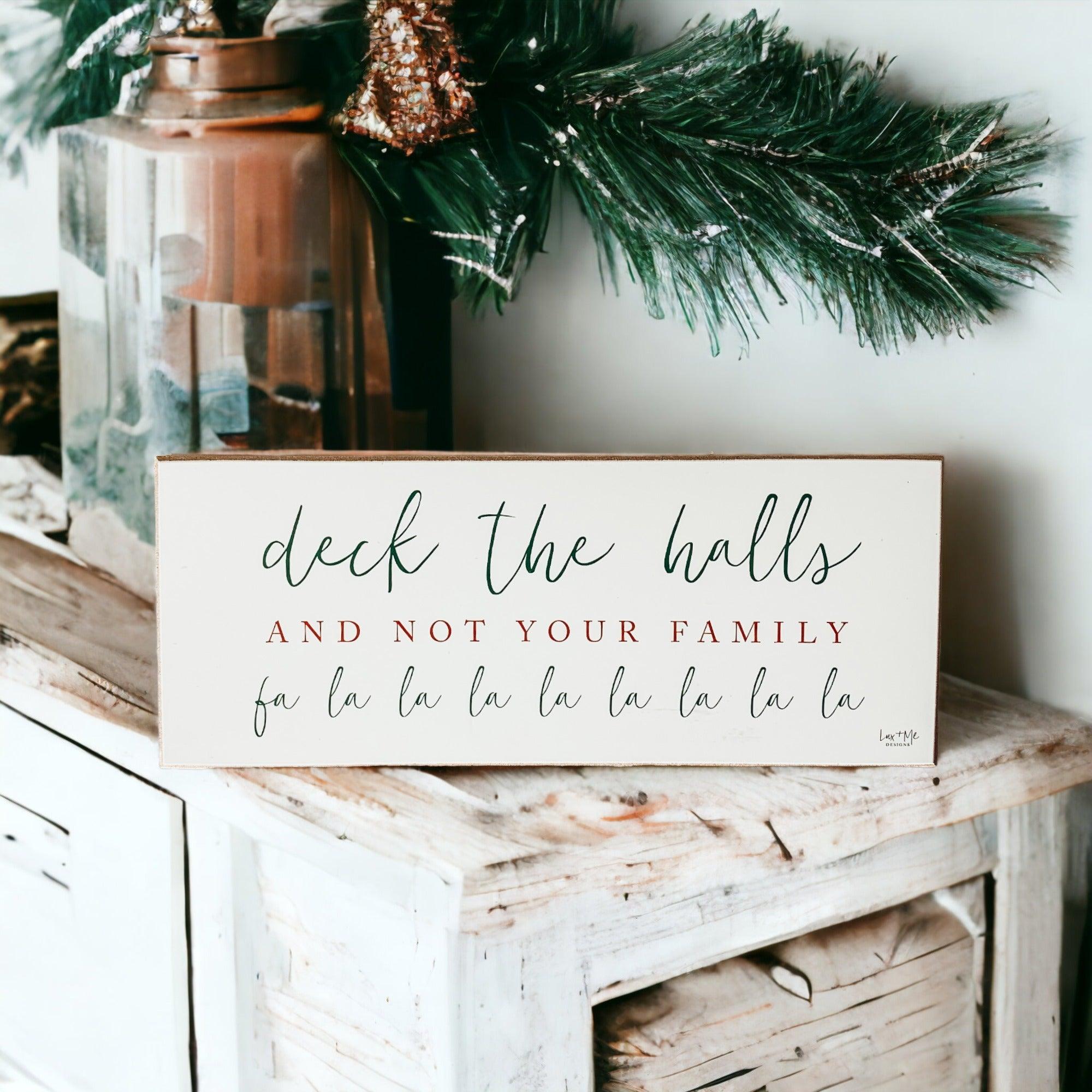 Deck The Halls Sign