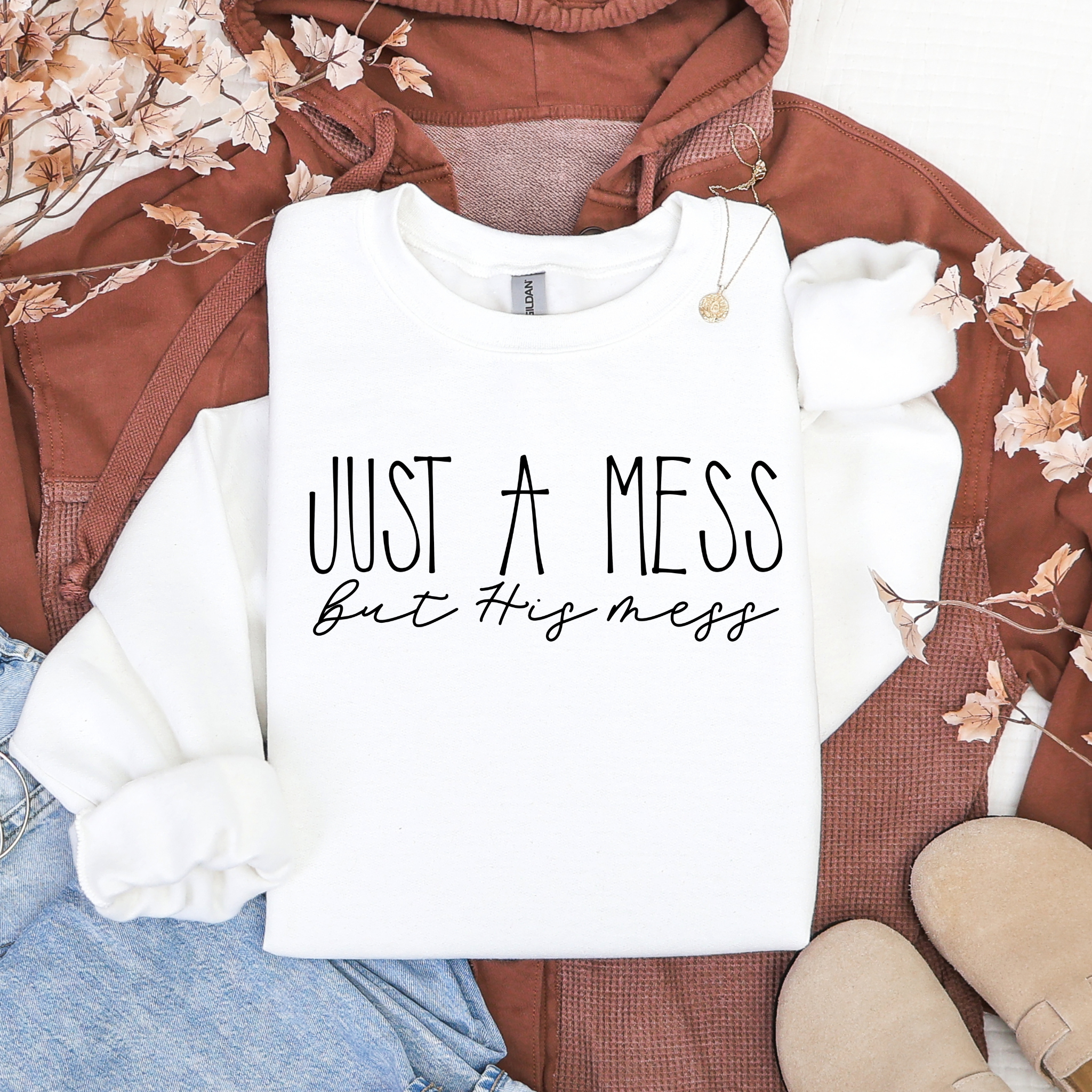 Just A Mess Sweatshirt