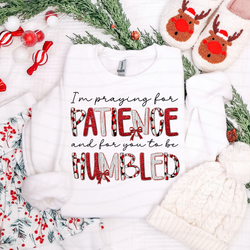 Patience & Humbled Sweatshirt