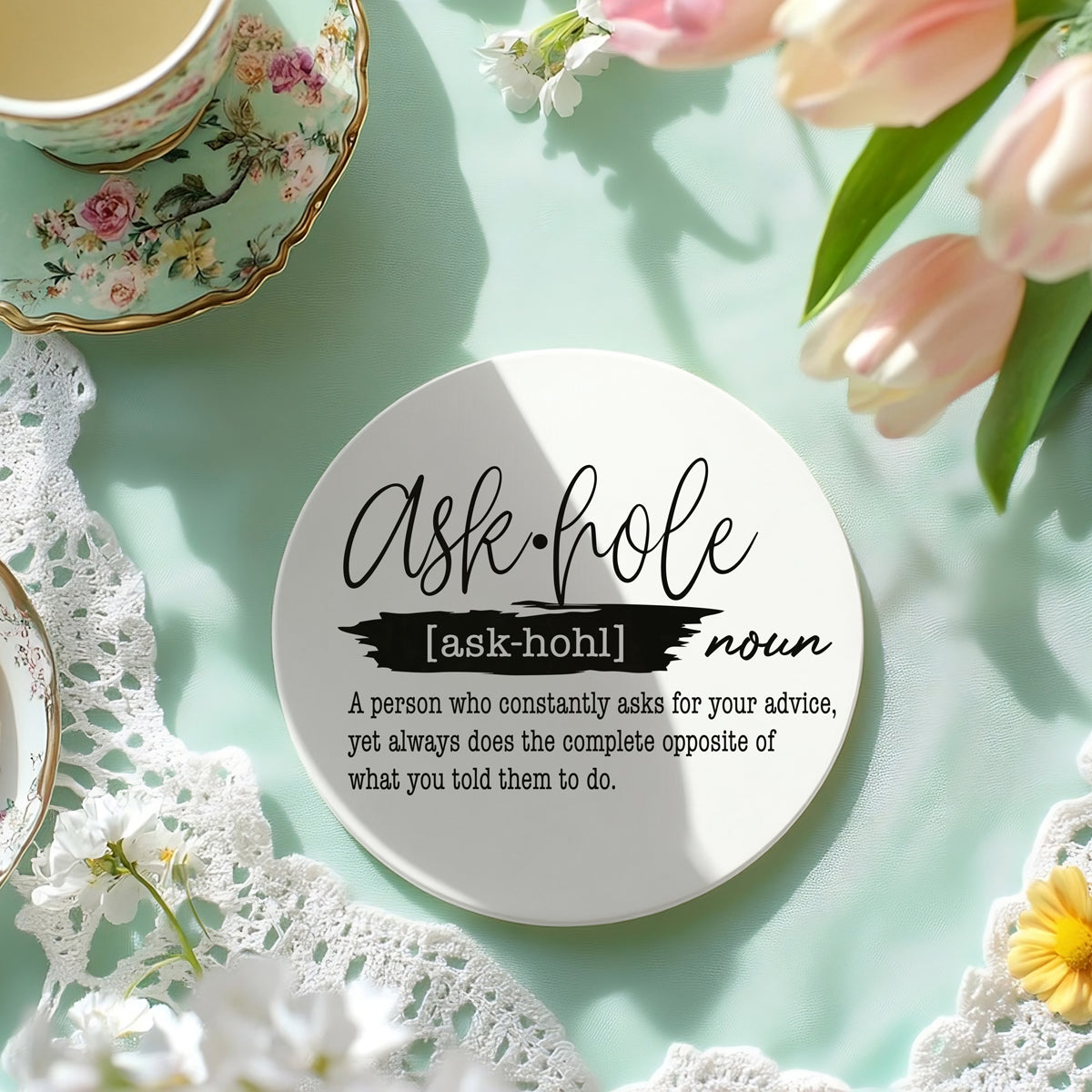 Ask-hole definition ceramic drink coaster