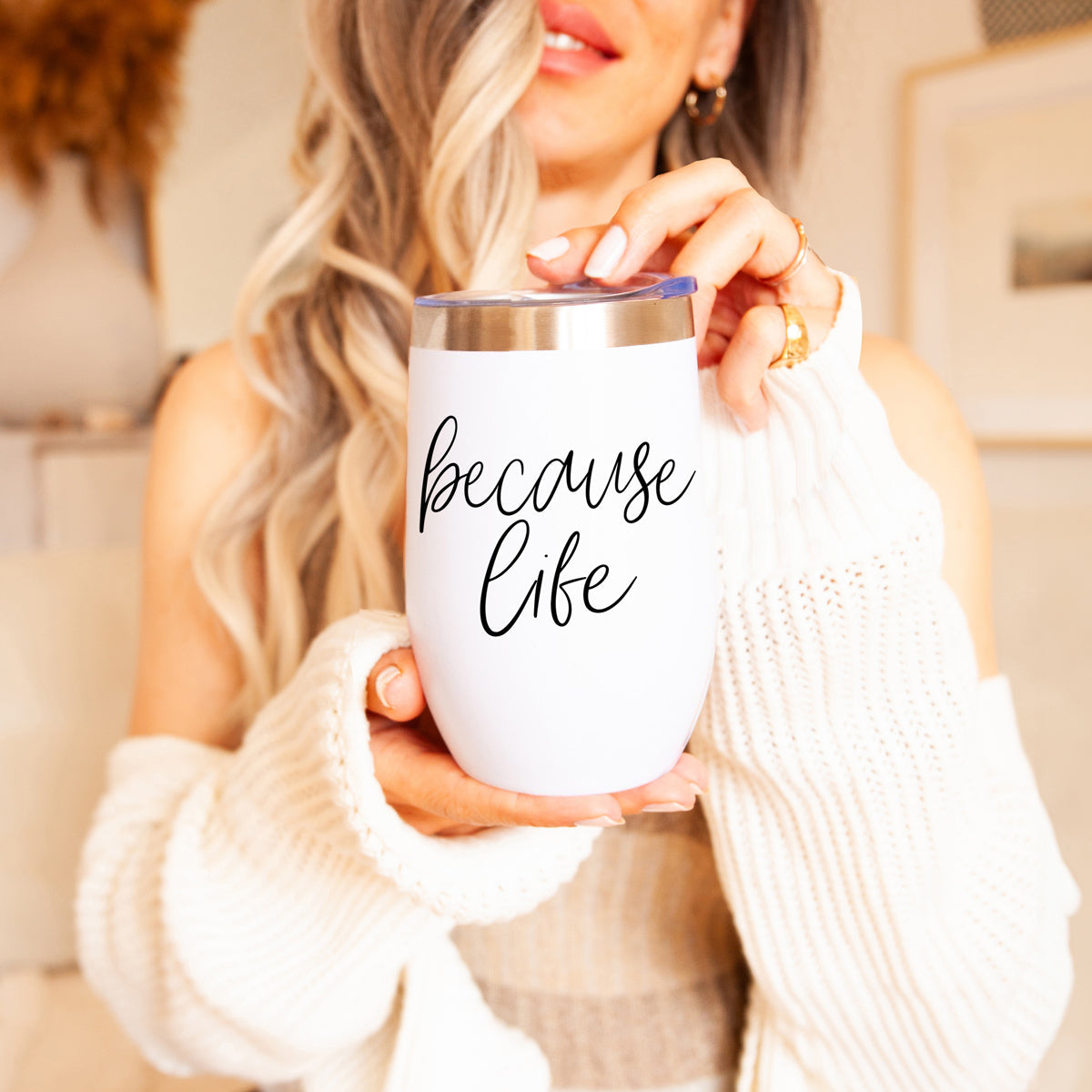 Because Life 17oz PRE-ORDER