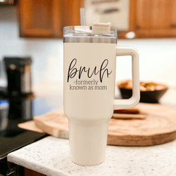 Bruh coffee mugs for mom, white 40 oz tumbler ivory