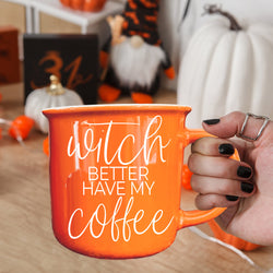 Witch Better Have My