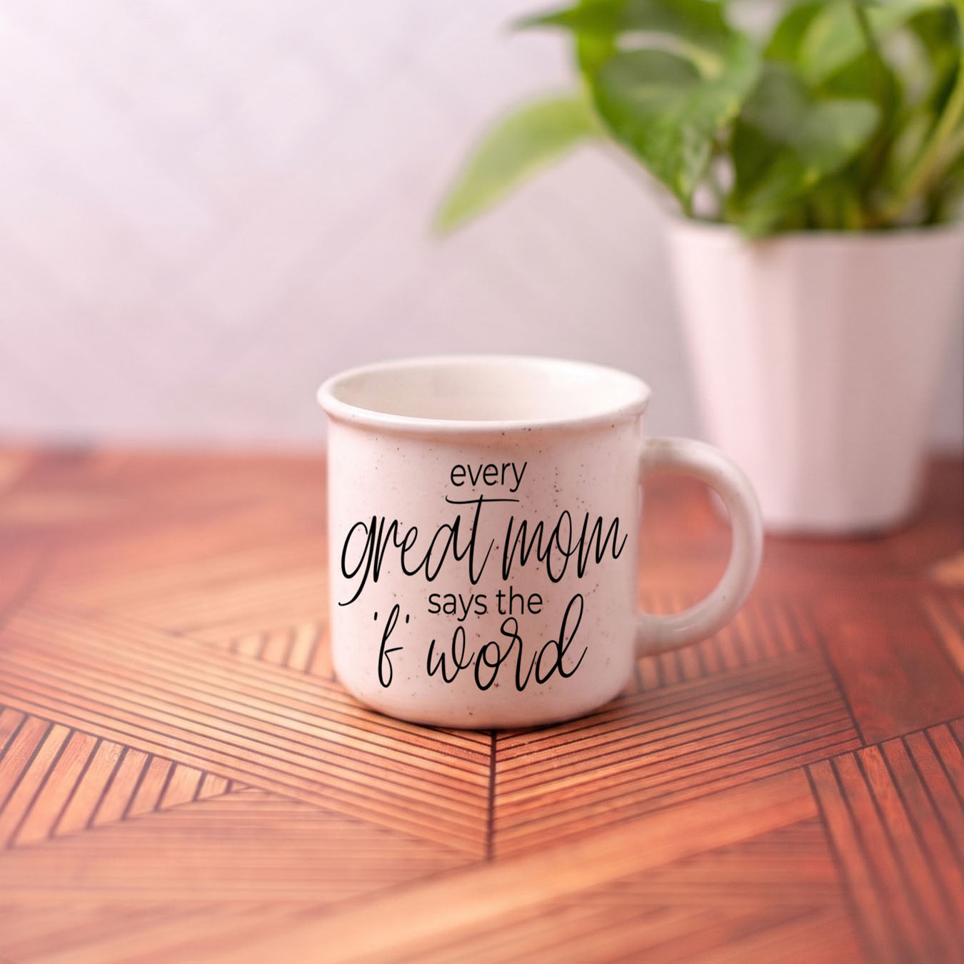 Every Great Mom Says 14.5oz