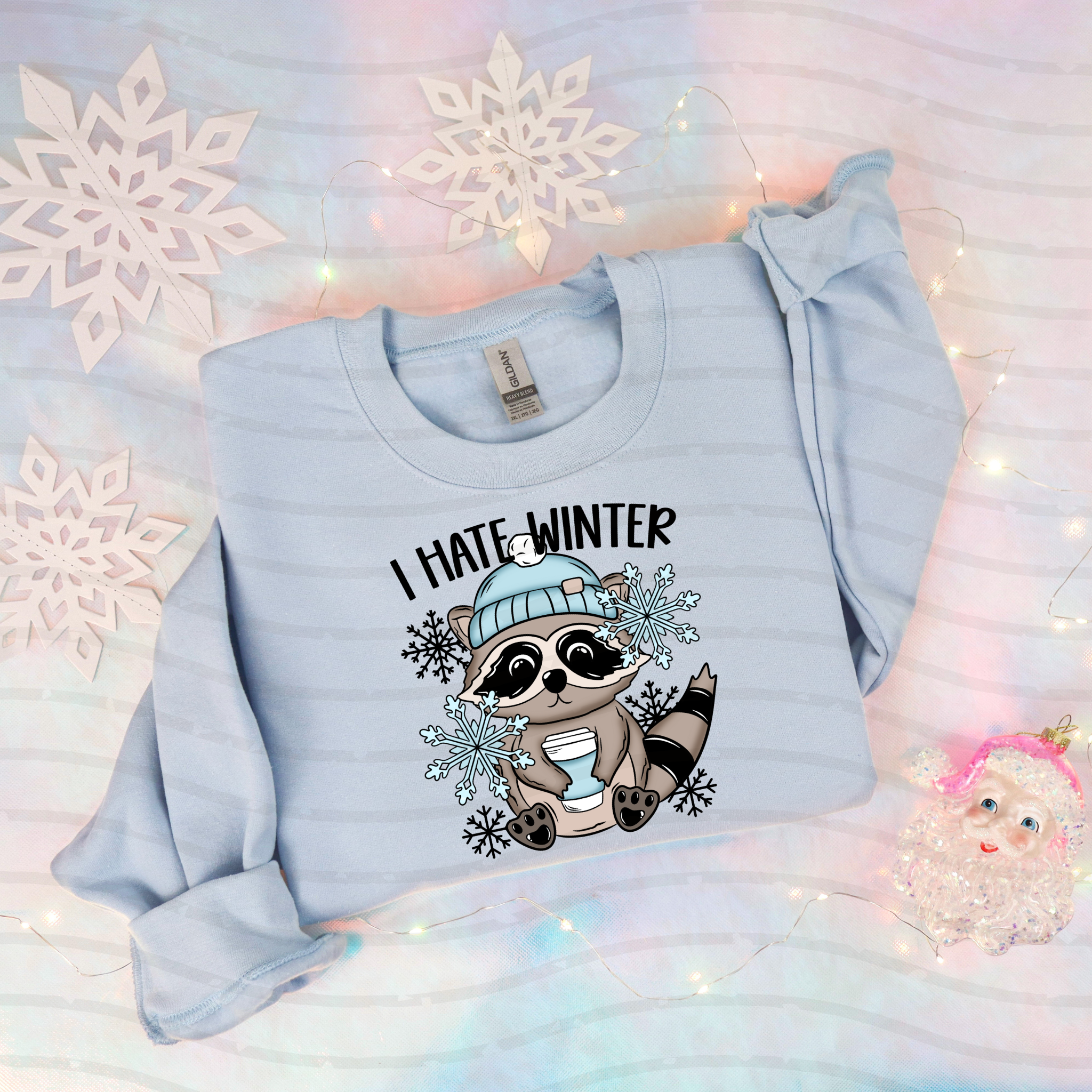 I Hate Winter Sweatshirt