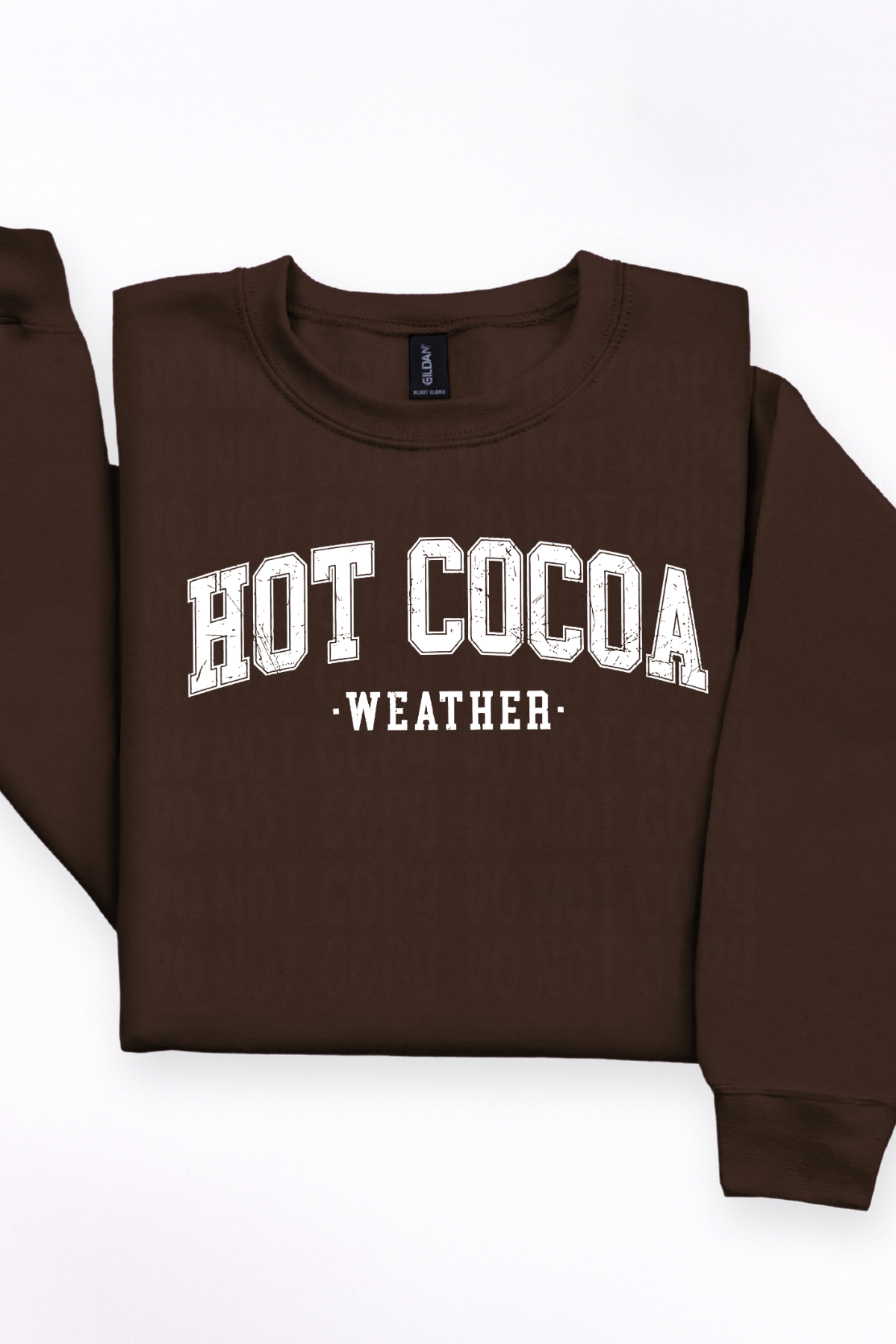 Hot Cocoa Weather Tee or Sweatshirt