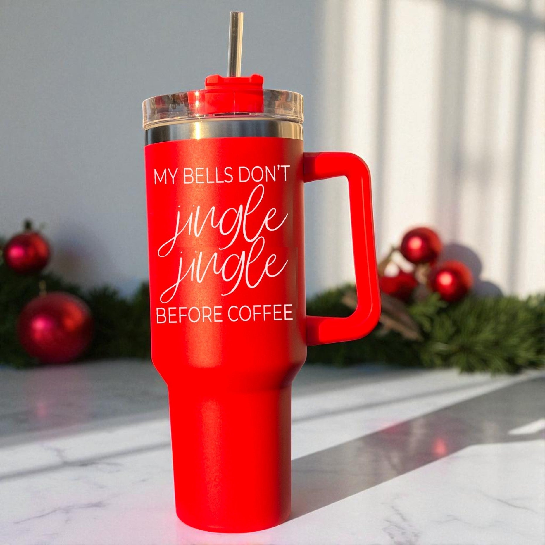 Holiday spirit tumbler red
Christmas personality tumbler 40oz red
Large 40oz red Christmas tumbler with funny saying
Christmas holiday drinkware 40oz red 
Red stainless steel Christmas tumbler 40oz with my bells don't jingle jingle before coffee
