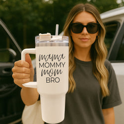 Mommy Bro 40oz