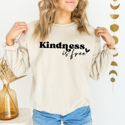 Kindness Is Free Graphic Sweatshirt