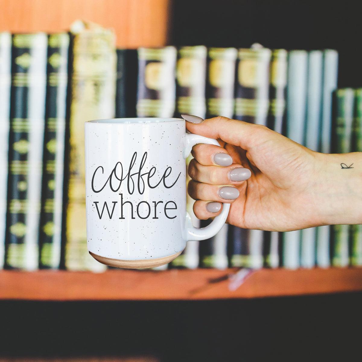 Coffee Whore 16oz