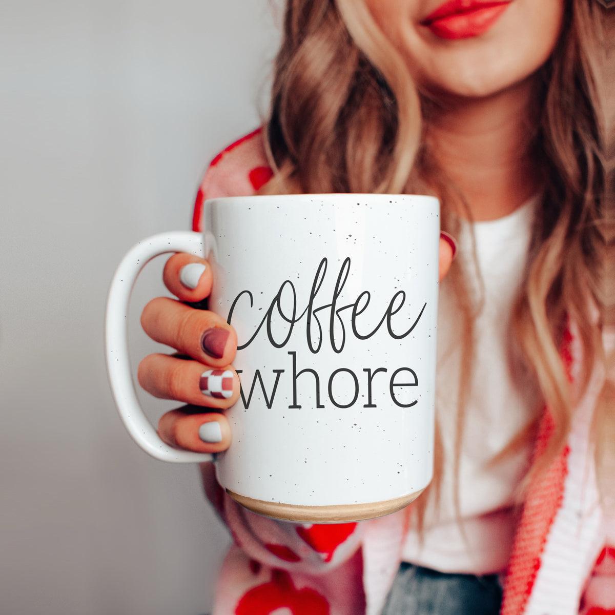 Coffee Whore 16oz